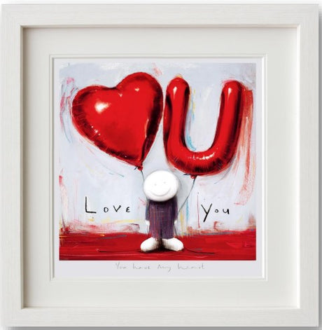 You Have My Heart Framed by Artist Doug Hyde